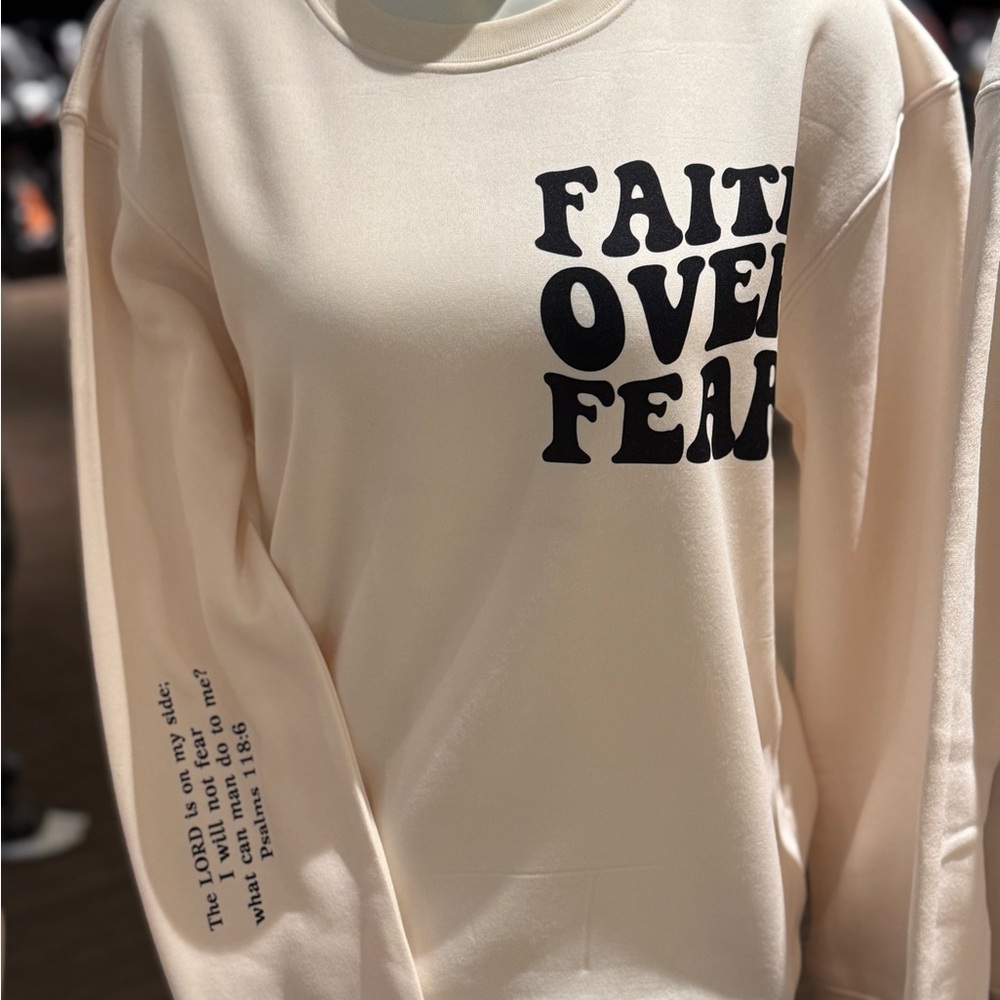 Faith Over Fear Cream Sweatshirt